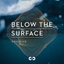 Positive: Below The Surface
