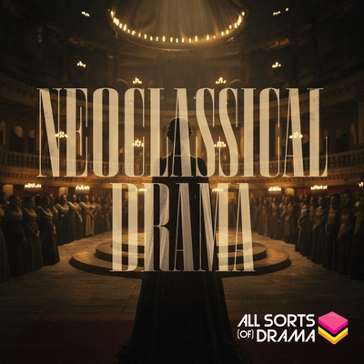 Neoclassical Drama