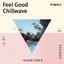 Feel Good Chillwave: Lo-fi Downtempo Grooves